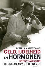 Geld, ijdelheid en hormonen 9789089533623, Boeken, Verzenden, Gelezen, Peter Jan Knegtmans