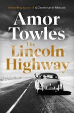 The Lincoln Highway 9781786332523 Amor Towles, Verzenden, Amor Towles