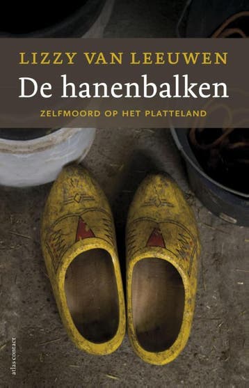 De hanenbalken 9789045025124 Lizzy van Leeuwen, Verzenden, Lizzy van Leeuwen