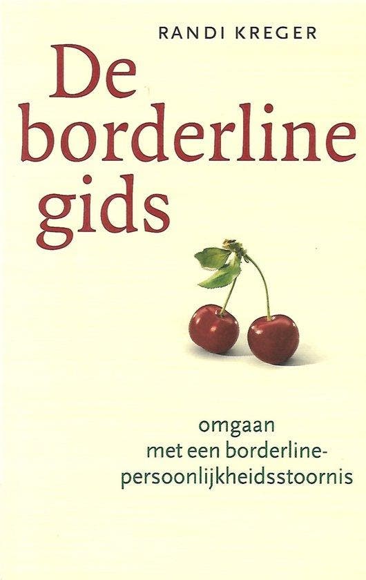 De borderline-gids - Randi Kreger - 9789057122989 - Paperbac, Boeken, Gezondheid, Dieet en Voeding, Verzenden