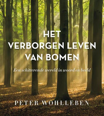 Het Verborgen Leven Van Bomen | Peter Wohlleben | Nieuw, Verzenden, Nieuw, Peter Wohlleben