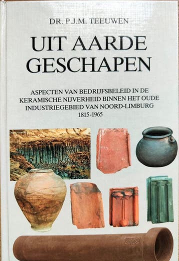 Uit aarde geschapen / Maaslandse Monografieën / 51, Verzenden, Zo goed als nieuw, P.J.M. Teeuwen