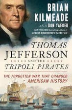 Thomas Jefferson And The Tripoli Pirates 9781591848066, Verzenden, Gelezen, Brian Kilmeade