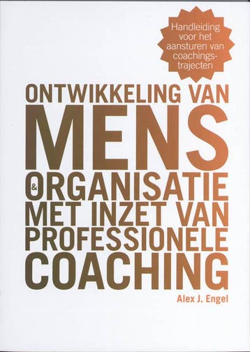 Ontwikkeling van mens en organisatie met inzet van, Verzenden, Gelezen, A.J. Engel