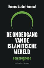De ondergang van de islamitische wereld 9789025436575, Boeken, Verzenden, Gelezen, Hamed Abdel-Samad