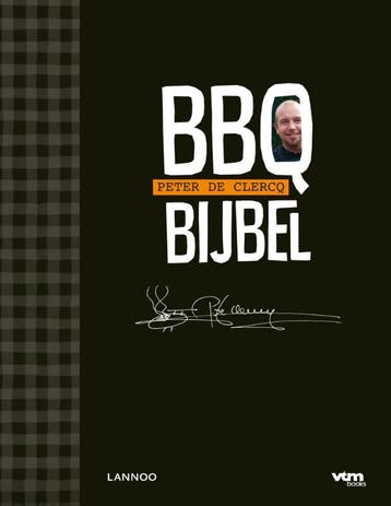 BBQ bijbel 9789020988215 Peter De Clercq, Boeken, Kookboeken, Verzenden, Gelezen, Peter De Clercq