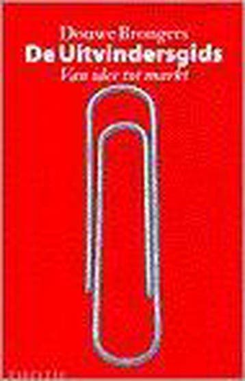 UITVINDERSGIDS, DE    VAN IDEE TOT MARKT 9789068682434, Verzenden, Gelezen, D. Brongers