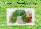 Rupsje Nooitgenoeg / Gottmer-prentenboek 9789025754990, Verzenden, Eric Carle