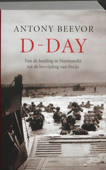 D-Day 9789026320972 Antony Beevor, Verzenden, Gelezen, Antony Beevor