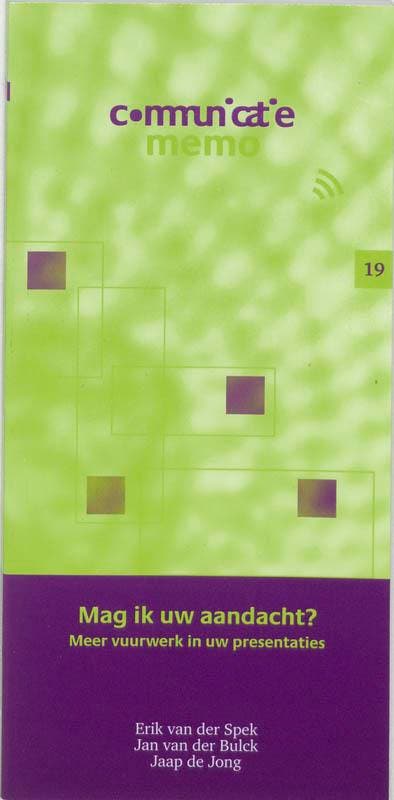 Mag ik uw aandacht? / Communicatie memo / 19 9789014073729, Livres, Économie, Management & Marketing, Envoi