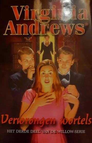 Willow 3 - Verwrongen wortels / Willow-serie / 3, Verzenden, Virginia Andrews