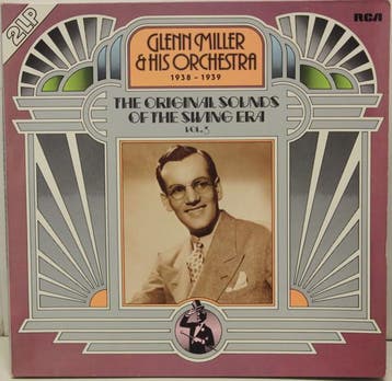 Glenn Miller And His Orchestra - The Original Sounds Of The, Verzenden