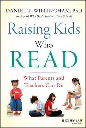 Raising Kids Who Read What Parents & Te 9781118769720, Verzenden, Daniel T. Willingham