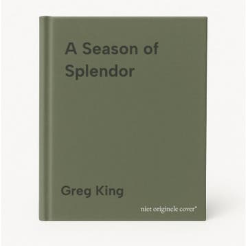 A Season of Splendor 9780470185698 Greg King, Verzenden, Zo goed als nieuw, Greg King