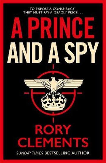 A Prince and a Spy 9781838773359 Rory Clements, Verzenden, Rory Clements