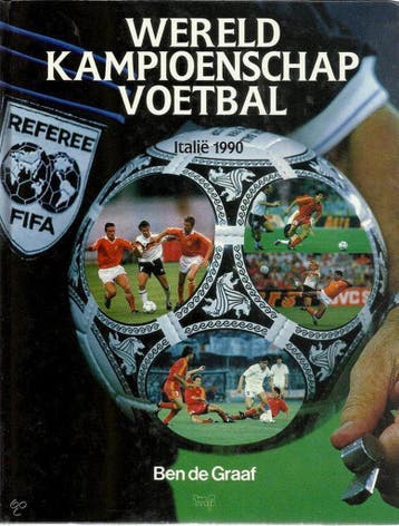 Wereldkampioenschap voetbal 9789065904317 Ben De Graaf, Boeken, Verzenden, Zo goed als nieuw, Ben De Graaf
