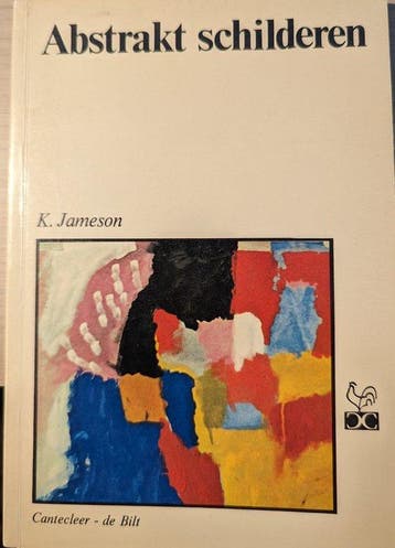 Abstrakt schilderen 9789021314235 K. Jameson, Verzenden, K. Jameson