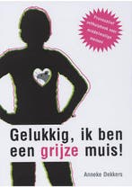 Gelukkig ik ben een grijze muis, Boeken, Verzenden, Gelezen