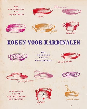 Koken Voor Kardinalen | Bartolomeo Scappi | Nieuw, Verzenden, Nieuw, Bartolomeo Scappi