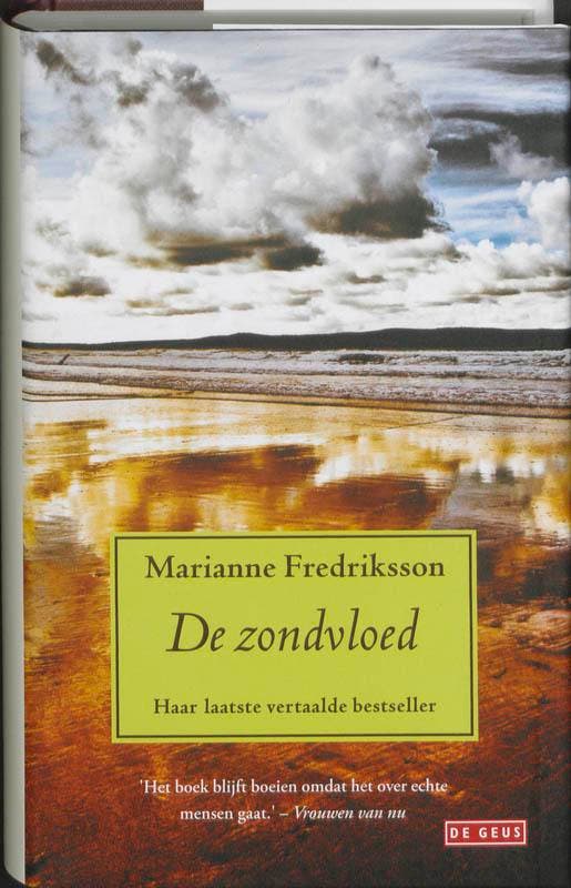 De zondvloed 9789044515329 Marianne Fredriksson, Boeken, Romans, Gelezen, Verzenden