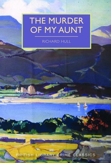 The Murder of My Aunt 9780712352802 Richard Hull, Verzenden, Richard Hull