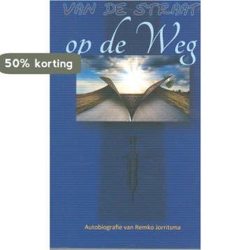 Jorritsma, Van de straat op de weg 9789082464122, Verzenden, Gelezen, Remko Jorritsma