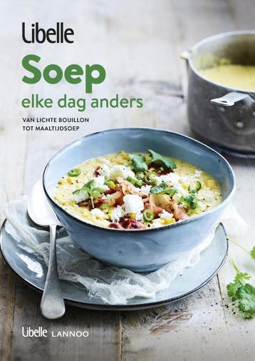 Libelle - Soep, elke dag anders / Libelle 9789401463607, Verzenden, Libelle