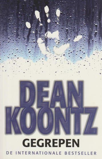 Gegrepen 9789024548095 Dean R. Koontz, Verzenden, Gelezen, Dean R. Koontz