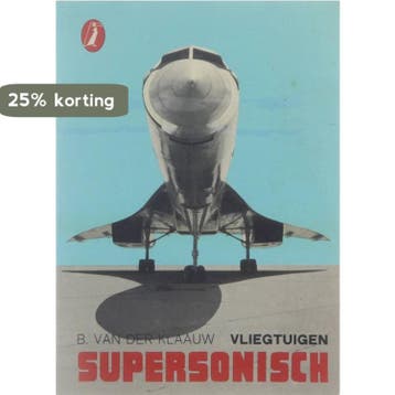 Vliegtuigen supersonisch 9789060136041 Klaauw, Verzenden, Gelezen, Klaauw