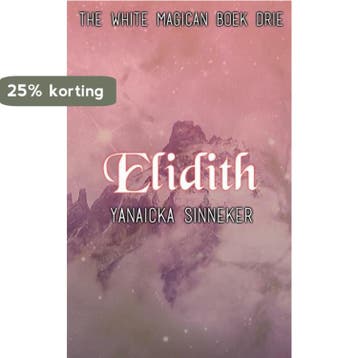 Elidith 9789403652474 Yanaicka Sinneker, Verzenden, Yanaicka Sinneker