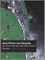 Dag van de nachtschade 9789056172886 J.P. van Rossem, Verzenden, J.P. van Rossem