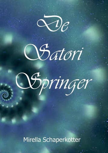 De Satori Springer 9789464068641 Mirella Schaperkotter, Verzenden, Gelezen, Mirella Schaperkotter