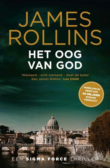 Het Oog van God / Sigma Force / 9 9789021029368, Verzenden, Zo goed als nieuw, James Rollins