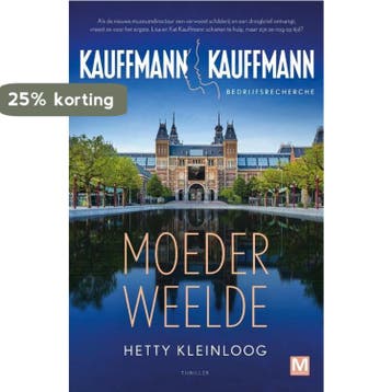Moederweelde / Kauffmann / 3 9789460686115 Hetty Kleinloog, Verzenden, Gelezen, Hetty Kleinloog