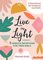 Live in Light: 5-Minute Devotions for Teen Girls, Verzenden, Gelezen, Melanie Redd