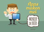 Apps maken met meneer De Beer 9789043030519 Serge de Beer, Verzenden, Serge de Beer