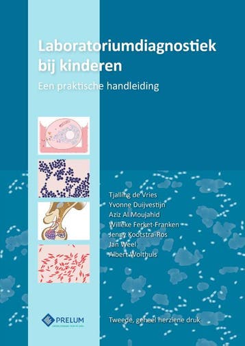 Laboratoriumdiagnostiek Bij Kinderen | Nieuw, Verzenden, Nieuw, Tjalling Vries; Yvonne Duijvestijn; Jan Weel; Albert Wolthuis; Aziz Al Moujahid; Jenny Kootstra-Ros; Willeke Ferket-Franken