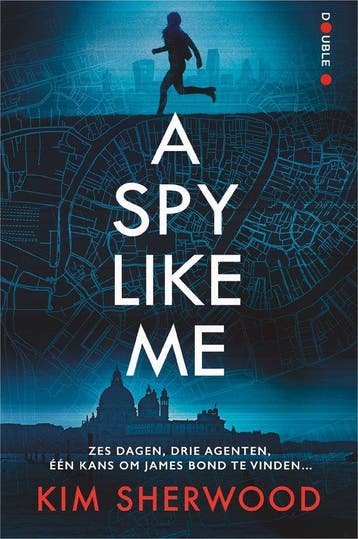 A spy like me / Double O / 2 9789402716122 Kim Sherwood, Verzenden, Kim Sherwood