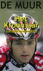 De Muur 15 Het Kroonjaar 9789020407327 M. Randewijk, Verzenden, M. Randewijk