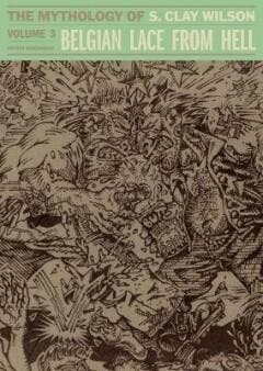 BELGIAN LACE FROM HELL HC 03 CLAY WILSON 9781606999998, Verzenden, Gelezen, S. Clay Wilson