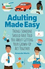 Adulting Made Easy 9781684620210 Amanda Morin, Boeken, Verzenden, Zo goed als nieuw, Amanda Morin