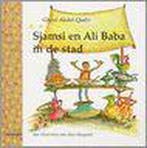 Sjamsi en ali baba in de stad 9789071686214 Qadir, Verzenden, Qadir