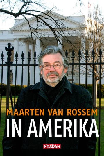 In Amerika 9789046806432 Maarten van Rossem, Verzenden, Zo goed als nieuw, Maarten van Rossem