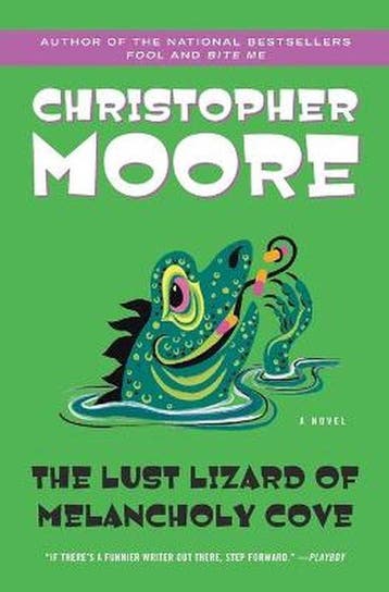 The Lust Lizard of Melancholy Cove 9780060735456, Verzenden, Gelezen, Christopher Moore