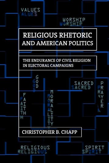 Religious Rhetoric and American Politics 9780801451263, Verzenden, Christopher B. Chapp