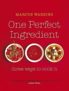 One Perfect Ingredient 9781405320047 Marcus Wareing, Verzenden, Marcus Wareing