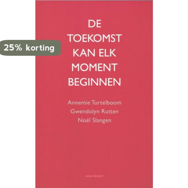 De toekomst kan elk moment beginnen 9789089242174, Livres, Politique & Société, Envoi