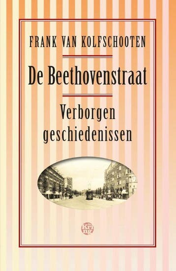 De Beethovenstraat 9789462970113 Frank van Kolfschooten, Verzenden, Frank van Kolfschooten