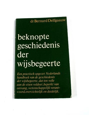 Beknopte geschiedenis der wijsbegeerte - Delfgaauw, Boeken, Verzenden, Nieuw