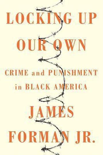 Locking Up Our Own 9780374189976 James Forman, Verzenden, Gelezen, James Forman
